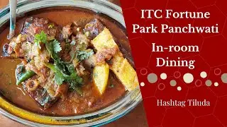 ITC Fortune Park Panchwati || In-room Dining Experience with Full Menu
