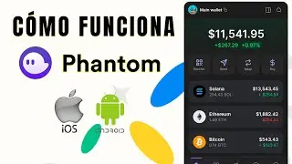 👻 C&oacute;mo FUNCIONA la APP de PHANTOM WALLET en tu M&Oacute;VIL (Gu&iacute;a 2026)