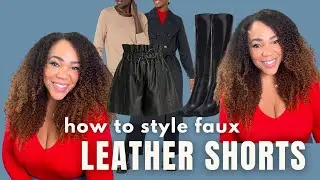 How to Style Faux Leather Shorts || Faux Leather Shorts