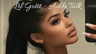 SLOWED Lil Gotit - Addy Talk SLOWED