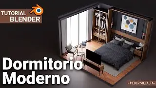 Tutorial Dormitorio Moderno en Blender 4.0 - Heber Villalta