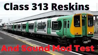 TSW2 BR Class 313 Reskins & Sound Mod Test