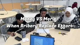 (Money VS Merit: When Bribery Replace Effort)(Student Integrity)(Mr. Oummar)