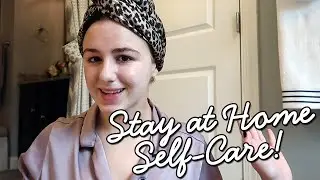 Self Care Routine | Chloé Lukasiak