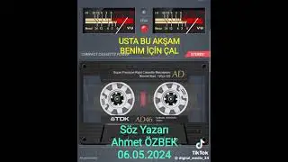 Usta bu akşam benim için çal