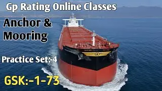 Gp Rating Online Classes// GSK:-1-73, Anchor and Mooring winch// Practice set:-4