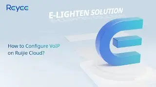 How to Configure VoIP on Ruijie Cloud