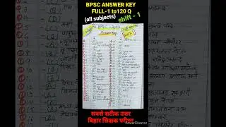 🔥बिहार शिक्षक परीक्षा ANSWER KEY|BPSC ANSWER KEY-(Shift 1)FULL-120 Q| ALL SUBJECTS|💯सबसे सटीक उत्तर