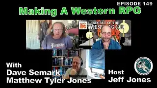 Making a Western RPG  with Dave Semark and Matthew Tyler-Jones