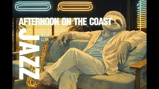 🌴 𝐀𝐅𝐓𝐄𝐑𝐍𝐎𝐎𝐍 𝐎𝐍 𝐓𝐇𝐄 𝐂𝐎𝐀𝐒𝐓 | Un rêve californien en Lo-fi | Cool Jazz & Vintage Groove #chillvibes
