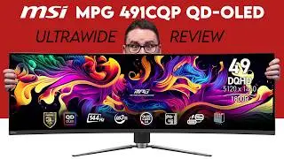 A Money Saving Ultrawide Monitor! MSI MPG 491CQP QD-OLED Gaming Monitor Review