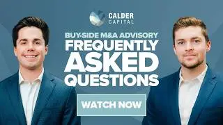 Buy-Side M&A Advisory: Calder Capital FAQs