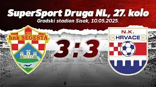 SAŽETAK | HNK SEGESTA - NK HRVACE 3:3 (SuperSport Druga NL, 27. kolo, 2024/25)
