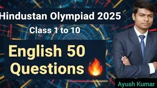 Hindustan Olympiad 2025 🔥 Class 1 to 10 English Important 50 Questions by @AyushConnection 