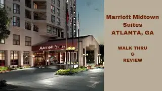 Marriott Midtown Suites Atlanta - Walk Thru & Review