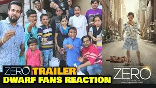 Dwarf Fans REACTION On ZERO Trailer | Shahrukh Khan, Katrina Kaif, Anushka Sharma | Anand L Rai Film