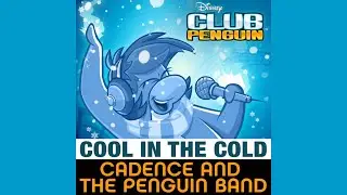 Cadence, The Penguin Band - Cool in the Cold