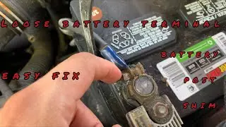 HOW TO FIX A LOOSE BATTERY TERMINAL(EASY WITH BATTERY POST SHIM)