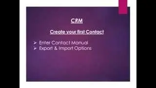 Lec2 Odoo 9 Community, (CRM) Create your first contact (Manually & Using Importing Feature)