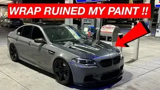 Wrap Ruined The Paint On My F10 M5 !!