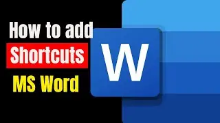 How To Add Shortcuts in Microsoft Word