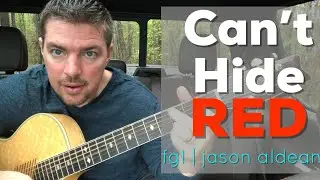 Can&rsquo;t Hide Red | Florida Georgia Line & Jason Aldean | Beginner Guitar Lesson