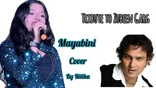 Mayabini | Ritika Biswas | Zubeen Garg | Cover by Ritika