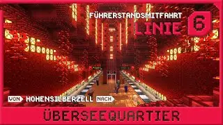 Minecraft U-Bahn | Führerstandsmitfahrt Linie 6: Hohensilberzell → Überseequartier