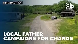 Local father campaigns for change following daughter's death in Henryetta murder-suicide
