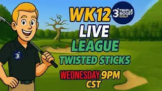 LIVE League Week 12 &ndash; Twisted Sticks Golf Club &ndash; ep 123