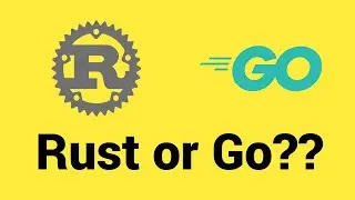 Rust or Go?