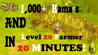 Dofus Kama Making Guide &ndash; Get Level 20 Farmer & 1,000 Kamas FAST