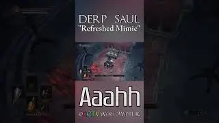 Refreshed Mimic | DERP SAUL #darksouls #darksouls3 #gameplay #comedy #parody