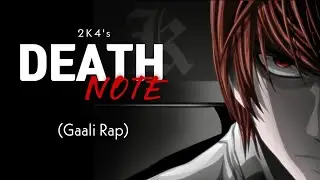 2k4 - DeathNote (Gaali Rap) | Fake People | Latest Hindi Rap Song | New Hindi Rap 2021 | Since 2k4