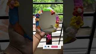 Let's decorate a mirror 🪞🌸// clay diye mirror decorate// #easydecor #aestheticroomdecor #craft