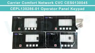 Carrier Comfort Network CVC CES0130045 / CEPL130286-01 Keypad Membrane Replacement