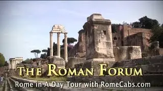 The ROMAN FORUM - a stroll through Ancient Rome
