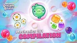 Angry Birds Dream Blast - Mechanics 101: Compilation 1