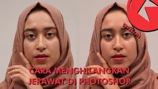 #248 CARA MENGHILANGKAN JERAWAT DI PHOTOSHOP