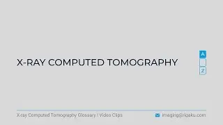 X-ray CT glossary - X-ray computed tomography