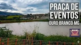 Pra&ccedil;a de eventos ouro branco MG