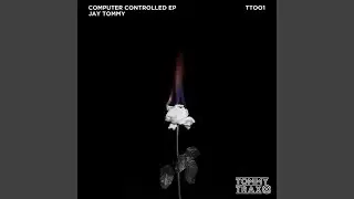Computer Controlled (Original Mix)