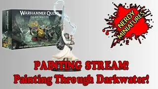 PAINTING STREAM! WARHAMMER QUEST: Darkwater Heroes!