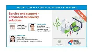 eDiscovery Mini Series &ndash; Episode 5: Service and support &ndash; enhanced eDiscovery solutions