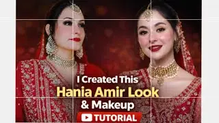 Hania Amir Inspired Bridal Makeup Look | Step-by-Step Tutorial