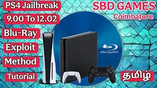 PS4 / PS5 JB 12.02 | Blu-Ray Exploit Method | SBD Games Coimbatore #PS4JB #PS5JB #SBDGames