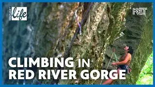 Red River Gorge Climbers’ Coalition (Slade, KY) | Kentucky Life | KET