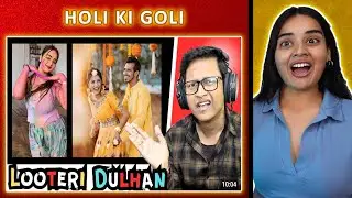 Holi, Divorce Aur Alimony REACTION | Samrat Ki Pathshsla | Neha M.