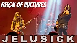 JELUSICK - REIGN OF VULTURES - LIVE TRÄDGÅRN 2025