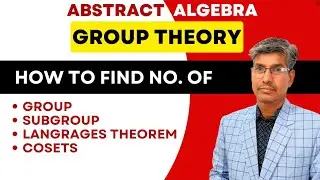 Cosets | Number of subgroups Abstract algebra#CMPC